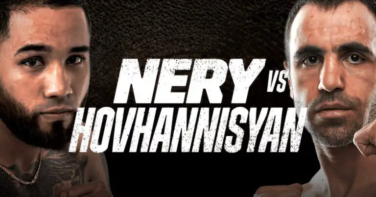 Nery vs Hovhannisyan Date, Time, Fight Preview, And TV Channel
