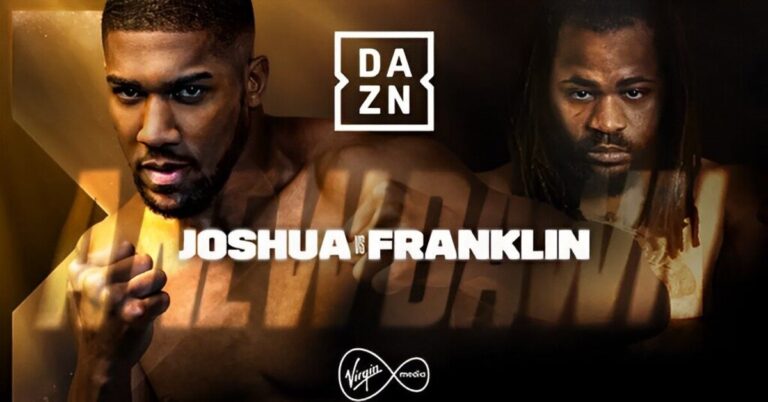 DAZN Virgin Media: Distribution Deal Agreed In The UK Starting With Joshua vs Franklin