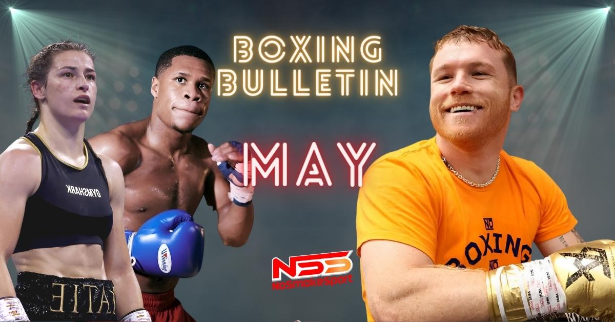 Boxing Bulletin May Canelo, Haney, Taylor & More Exciting Fights