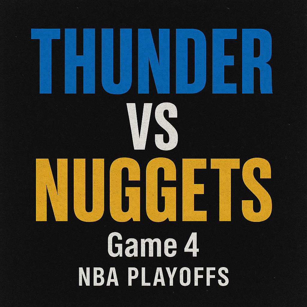thunder vs nuggets - Thunder vs Nuggets: Shai Gilgeous-Alexander Leads Game 4 Win for OKC