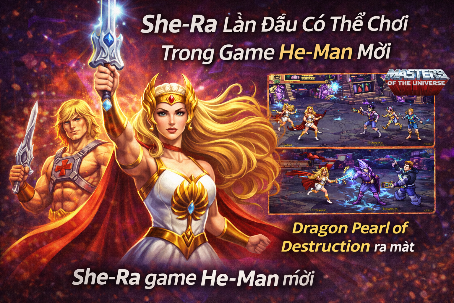 She-Ra Lần Đầu Có Thể Chơi Trong Game He-Man Mới