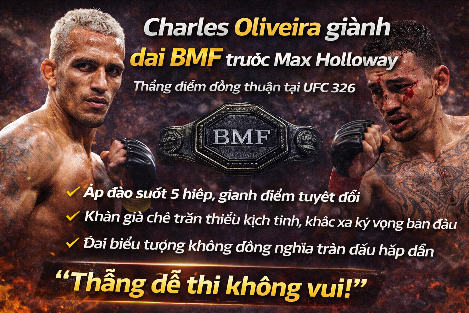 Charles Oliveira giành đai BMF sau chiến thắng áp đảo trước Max Holloway tại UFC 326